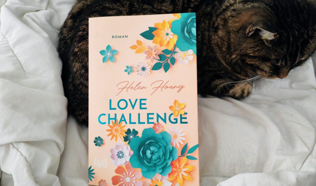 "Love Challenge" von Helen Hoang: Hier findest du eine ausführliche Rezension zum zweiten Teil der Kiss, Love & Heart Trilogie